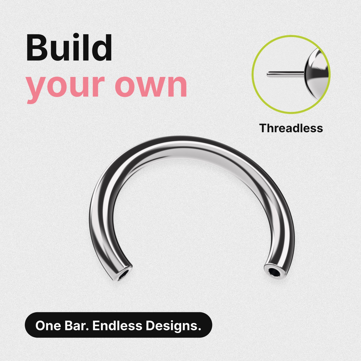 Build your own titanium threadless circular horseshoe barbell – one bar, endless designs. Close-up shows a threadless top's push pin